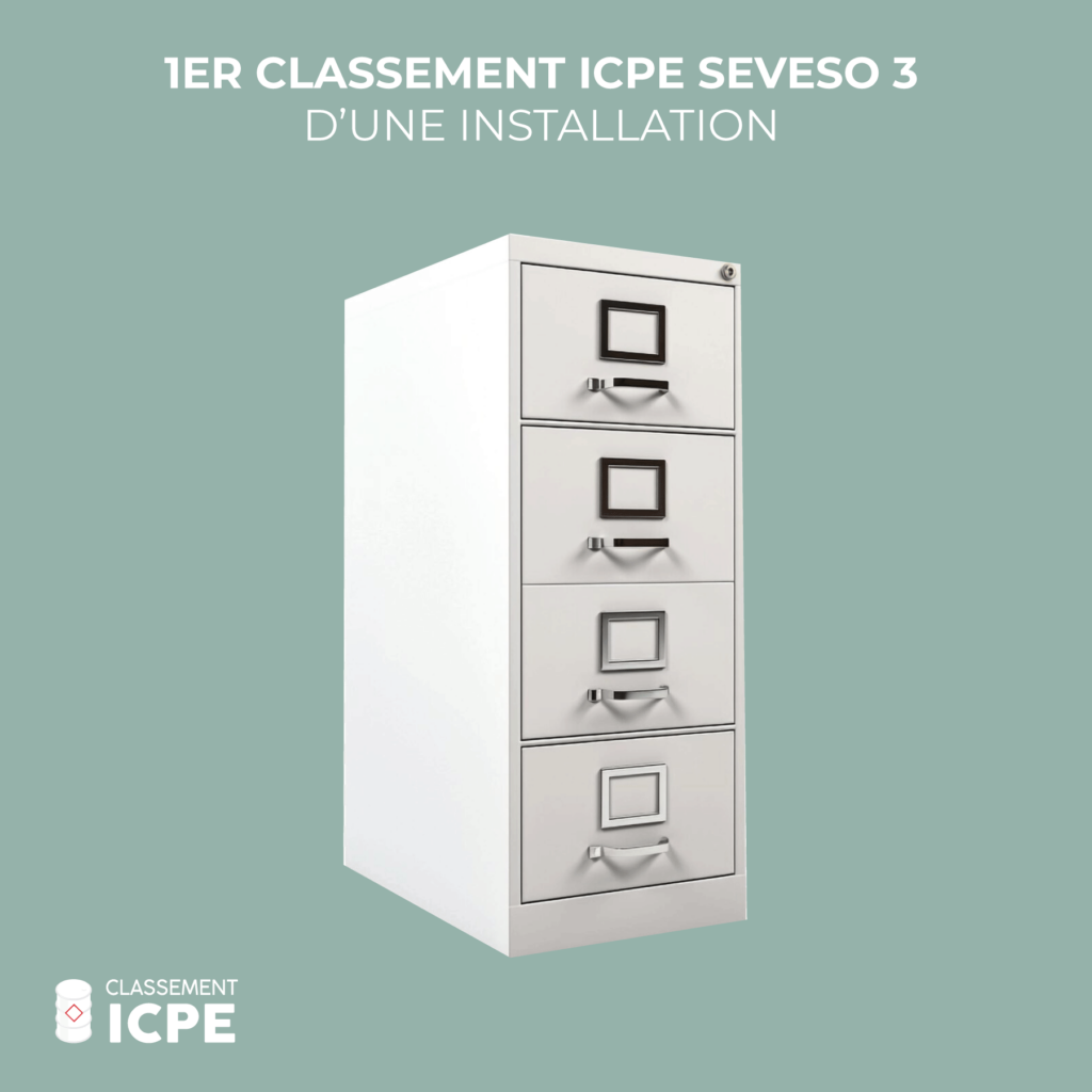 Classement ICPE - Prestations personnalisées - 1er classement ICPE SEVESO 3 d'une installation